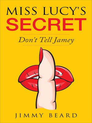 cover image of Miss Lucy's Secret, Jamey Hart Ghost Adventures Book 3